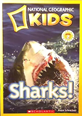 National Geographic Kids Sharks! SCIENCE READERS LEVEL 2 ANNE SCH • $5.76