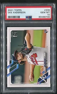 2021 Topps Ian Anderson RC #239 Braves PSA 10 • $19.95