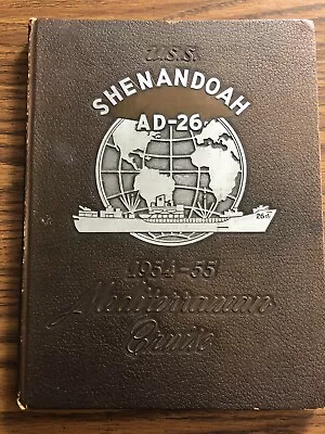 Uss Shenandoah Ad-26 Mediterranean Deployment Cruise Book Year Log 1954-55 • $75