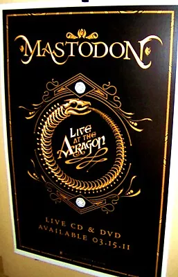 MASTODON Original Promo Poster LIVE At The ARAGON 2011 Very COOL • $30