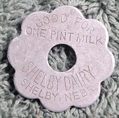 Shelby Nebraska Token  Shelby Dairy  Good For One Pint Milk • $5