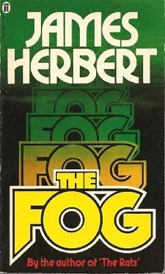 THE FOG.James. Herbert • £3.95
