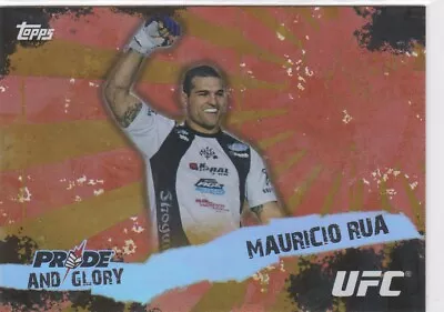 2010 Topps UFC #PG3 Pride And Glory Mauricio Rua Free Shipping! • $2.25