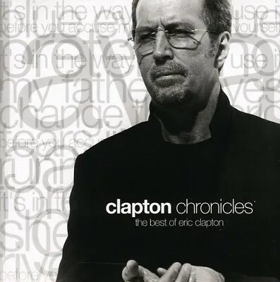 Clapton Chronicles: Best Of By Eric Clapton (CD 2000) • $3.99