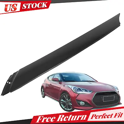 Windshield Pillar Molding For Hyundai Veloster 12-17 Passenger Side 861802V000 • $29