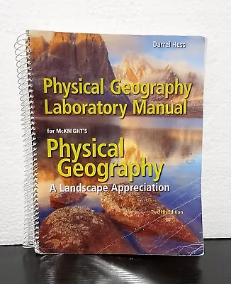 Laboratory Manual For McKnights Physical Geography A Landscape Appreciation 12th • $16.99