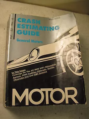 Vintage May 2000 Motors Crash Estimating Labor Guide Book General Motors Models • $10.95