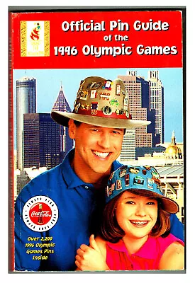 1996 ATLANTA  XXVIth SUMMER OLYMPIC GAMES OFFICIAL PIN COLLECTORS GUIDE • $19