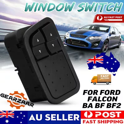Electric Master Window Switch Suit For Ford Falcon BA BF BF2 Sedan Ute 2002-2008 • $23.99