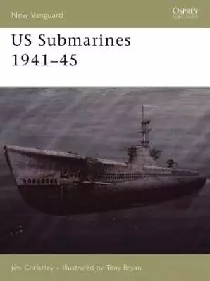 Us Submarines 1941-45 By Jim Christley: Used • $8.53