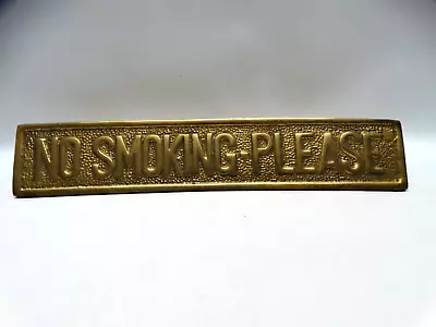 Vintage Solid Brass No Smoking Please Desk Plaque - 9.25  Long EUC • $30.60