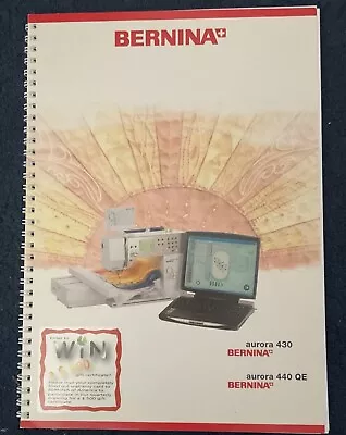 BERNINA Aurora 430/440QE Sewing Machine Instruction Guide • $19.99