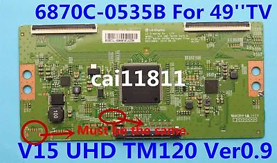 $53.44 • Buy Original LG T-con Board 6870C-0535B V15 UHD TM120 VER0.9 6871L-4044A For 49'' TV