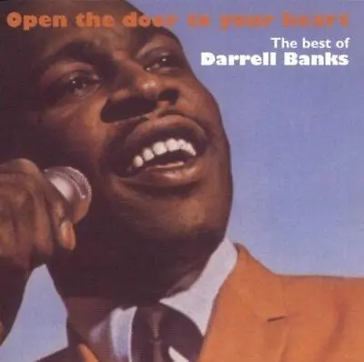 Open The Door To Your Heart: The Best Of Darrell Banks • £26