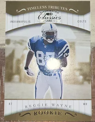 Reggie Wayne 2001 DONRUSS CLASSICS TRIBUTES GOLD  RC! 2/100!  • $100