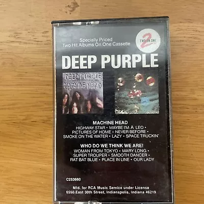 Machine Head/Who Do We Think We Are By Deep Purple 1972 Cassette • $2.99