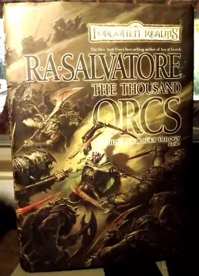 R.A. Salvatore SIGNED The Thousand Orcs (2002) HC.DJ. 1st Ed. Signed  Fine Cond • $99.89