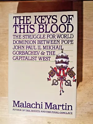 The Keys Of This Blood : Malachi Martin 1990 • $34.75