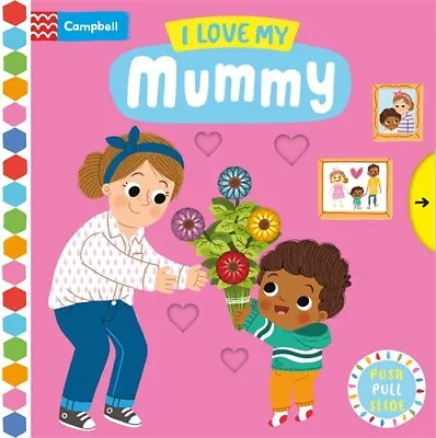 NEW BOOK I Love My Mummy By Campbell Books (2023) • $7.66