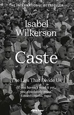 Caste: The International Bestseller By Wilkerson Isabel Book The Cheap Fast • £8.99