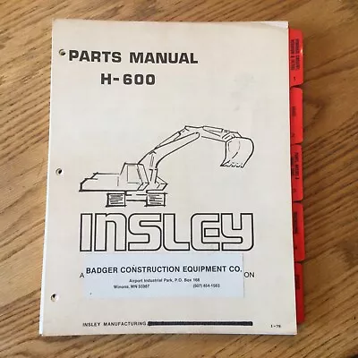 Insley H-600 PARTS MANUAL CATALOG BOOK HYDRAULIC EXCAVATOR BACKHOE LIST GUIDE • $49.99