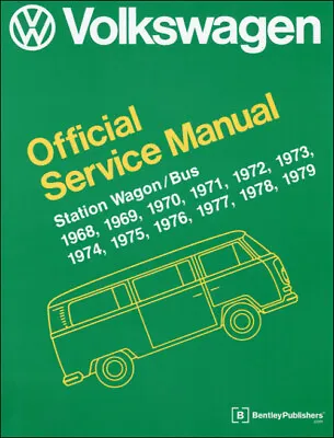 1968-1979 Volkswagen Station Wagon/Bus Official Service Manual Type 2 V279 • $68.10