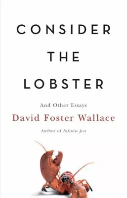 Consider The Lobster : And Other Essays Hardcover David Foster Wa • $12.69