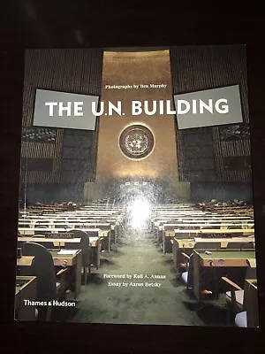 The U. N. Building By Aaron Betsky (Trade Paperback) • $5