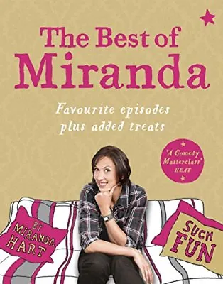 The Best Of Miranda: Favourite Episodes Plus Added Treats - Such Fun! By Mirand • £3.50