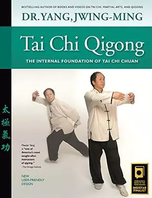 Tai Chi Qigong: The Internal Foundation Of Tai Chi Chuan-Jwing-M • £11.87