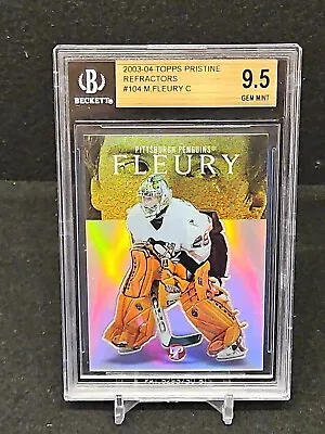 Marc-Andre Fleury 2003-04 Topps Pristine Refractors BGS 9.5 Rookie RC 399/499 • $499