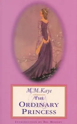 The Ordinary Princess By M. M. KayeBel Mooney • £2.39