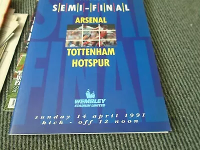 Arsenal V Tottenham Hotspur 1991 Fa Cup Semi Final • £1.99