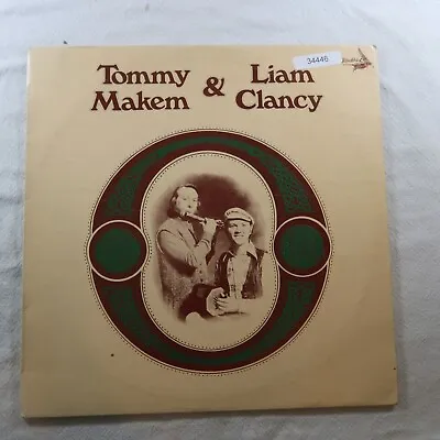 Tommy Makem And Liam Clancy Makem And Clancy LP Vinyl Record Album • $4.04