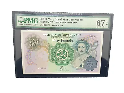 Isle Of Man - 50 Pound Note - Pmg 67 Epq - High Grade! • $379.99