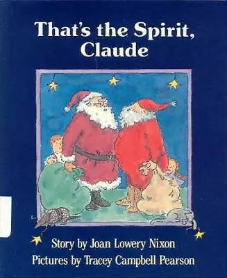 Thats The Spirit Claude (Viking Kestrel Picture Books) - Hardcover - GOOD • $3.98