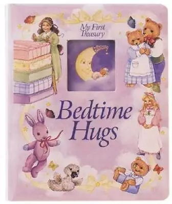 Bedtime Hugs (My First Treasury) - Board Book By Maday Jane - GOOD • $7.95