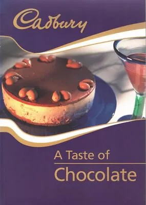 RENEE LANG [EDITOR] Cadbury: A Taste Of Chocolate 1998 SC Book • £12.24