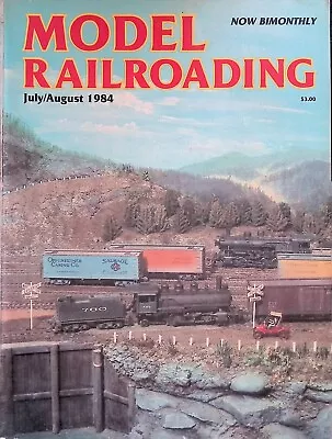 Model Railroading Magazine July August 1984 Track Planning Weathering Airbrush • $17.99