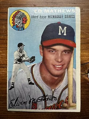 1954 Topps - White Back #30 Eddie Mathews • $49.99