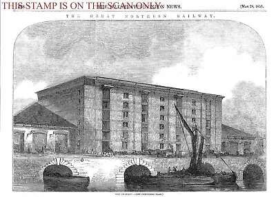 Original 1853 Print :  The Granary Kings Cross - Great Northern Railway : 709/80 • £3.50