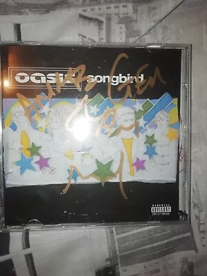 Oasis Signed Songbird CD • £150