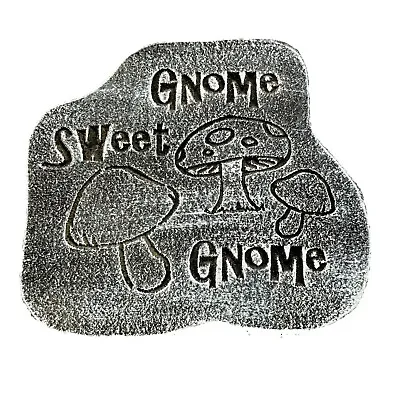 Gnome Sweet Gnome Mold Concrete Plaster Mold  11  X 9  X 3/4  • $27.95