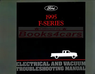 Shop Manual Electrical 1995 Truck Ford Pickup Service Repair Book F150 F250 F350 • $68.95