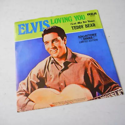 Elvis Presley Loving You  Collector's Series Vinyl 45 & Picture Sleeve 1977 • $9.99