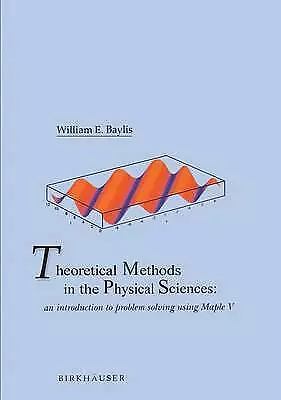 Theoretical Methods In The Physical Sciences - 9781468471380 • $45.99