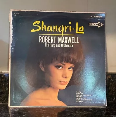 Robert Maxwell His Harp And Orchestra Shangri-la Decca Records Vinyl Lp • $2.99