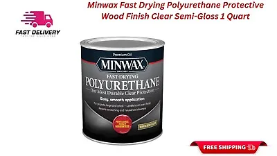 Minwax Fast Drying Polyurethane Protective Wood Finish Clear Semi-Gloss 1 Quart • $22