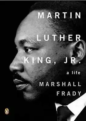 Martin Luther King Jr.: A Life - Paperback By Frady Marshall - Acceptable N • $4.47