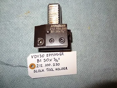 Eppinger Vdi 30 B1 30x3/4  212.100.250 Block Tool Holder • $240